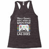 i love video games. Racerback Tank