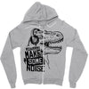 make some noise Zipper Hoodie
