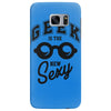 geek is the new sexy! Samsung Galaxy S7 Edge