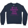 it's a gilmore girls thing Crewneck Sweatshirt