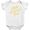 happy st patrick's day Baby Onesie