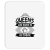 Queens Are Born In October Mousepad