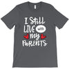 I Still Live With My Parents T-Shirt