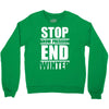 stop snow pression end winter funny Crewneck Sweatshirt