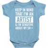 keep in mind that im an artist Baby Bodysuit