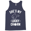 she's my lucky charm Tank Top