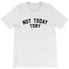 Not Today Toby T-Shirt