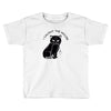 i caught the mouse Toddler T-shirt