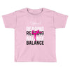 Reading Yoga Wine Balance Toddler T-shirt
