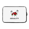 Equality Laptop sleeve
