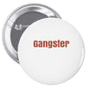 gangster Pin-back button