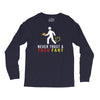i never trust taco fart Long Sleeve Shirts