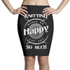 knitting makes me happy you not so much Pencil Skirts