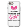 I'm Your Father's Day Gift Mom Says You're Welcome Baby Girl iPhone 8