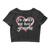 Tu Amor Me Hace Grande Crop Top