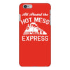 all aboard hot mess express train iPhone 6/6s Plus Case