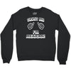 trust me i'm mexican Crewneck Sweatshirt