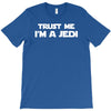 trust me i'm a jedi   funny printed mens T-Shirt