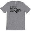 internet killed the video store T-Shirt