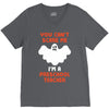 Halloween You Cant Scare Me Im A Preschool Teacher V-Neck Tee