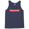 overpriced Tank Top