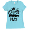 Queens Are Born In May Ladies Fitted T-Shirt