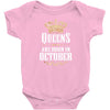 Queens Are Born In October Infant Clothing
