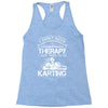 I Don't Need Therapy Just to Do Karting Racerback Tank