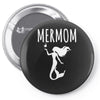 mermaid mom Pin-back button