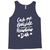 cash me outside howbow dah Tank Top
