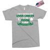 I Love Someone with Liver Cancer to The Moon and Back to Infinity Exclusive T-shirt