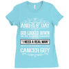 And 8th Day God Look Down So God Made A Cancer Guy Ladies Fitted T-Shirt
