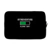 low battery introvert pun humor Laptop sleeve
