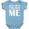 best thing about being a narcissist Baby Onesie
