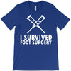I Survived Foot Surgery T-Shirt