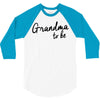 grandma to be 3/4 Sleeve Shirt