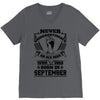 Never Underestimate Old Man Who Was Born September V-Neck Tee