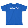 santa of the friends parody Toddler T-shirt