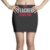 i am a teacher Mini Skirts