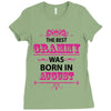 The Best Grammys Are Born In August Ladies Fitted T-Shirt