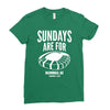 sundays are for football foot ball Ladies Fitted T-Shirt