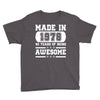 made in 1978 40 years of being awesome Youth Tee