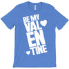 Be my valentine T-Shirt