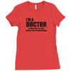 Gift For Doctor T-Shirt Funny Profession Tee Ladies Fitted T-Shirt