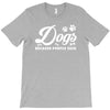 Dogs Because People Suck T-Shirt