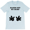 Hands off my Bump T-Shirt