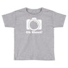 oh shoot camera Toddler T-shirt
