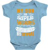My Son Is Super Awesome His Stepdad Baby Bodysuit