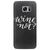 wine not Samsung Galaxy S7 Edge