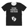 Extra Thankful This Year All Over Women's T-shirt
